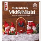 Buch "Weihnachtliche Wichtelhäkelei"